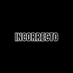 Incorrecto 1.0 Mod Apk Unlimited Money