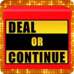 Deal or Continue 3.1 Mod Apk Unlimited Money