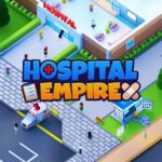 Hospital Empire 6.2.20 Mod Apk (Unlimited Money)