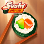 Sushi Empire TycoonIdle Game 0.9.9 Mod Apk Unlimited Money